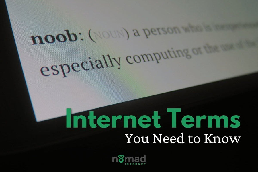 Don't be a Noob: 12 Internet Terms You Need to Know