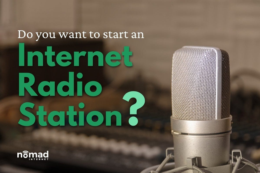 How to Start an Internet Radio Station Anywhere You Are