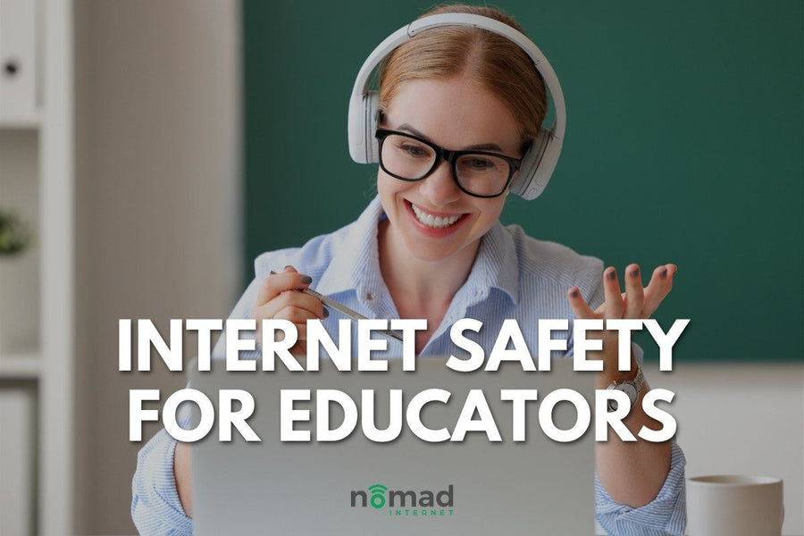 Internet Safety for Educators