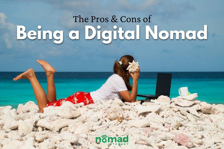 The Pros And Cons Of Being A Digital Nomad